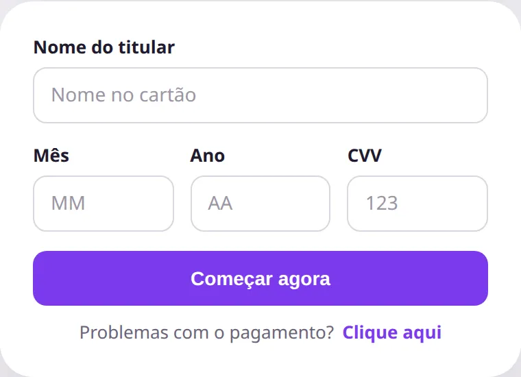 Etapa de pagamento com o botão Começar agora e o link Problemas com o pagamento Clique aqui