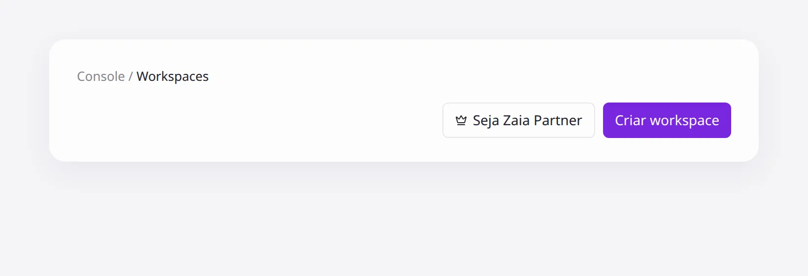 CTA Seja Zaia Partner ao lado de Criar workspace